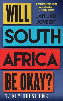 Will South Africa Be Okay, Jan-Jan Joubert