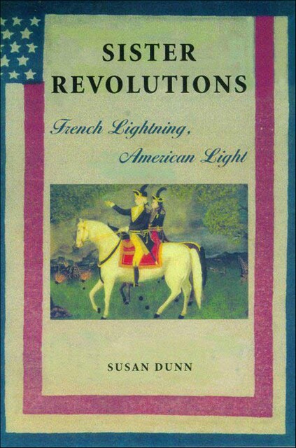 Sister Revolutions, Susan Dunn