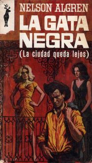La Gata Negra, Nelson Algren