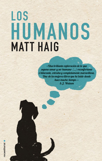 Los Humanos, Matt Haig