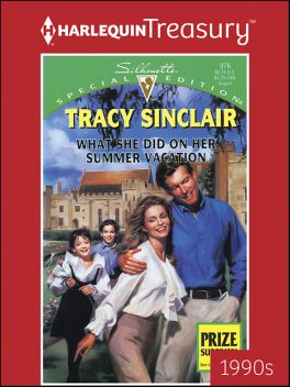 What She Did on Her Summer Vacation, Tracy Sinclair