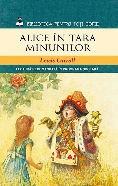 Alice în Țara Minunilor, Lewis Carroll