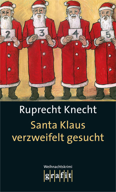 Santa Klaus verzweifelt gesucht, Ruprecht Knecht