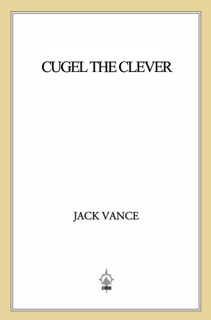 Cugel the Clever, Jack Vance