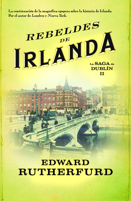 Rebeldes De Irlanda, Edward Rutherfurd