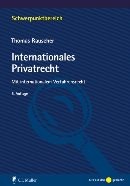 Internationales Privatrecht, Thomas Rauscher