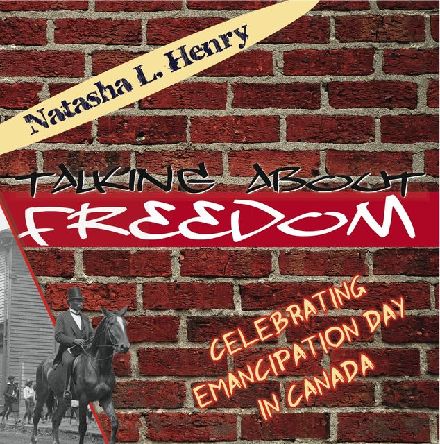 Talking About Freedom, Natasha L.Henry
