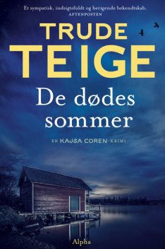 De dødes sommer, Trude Teige