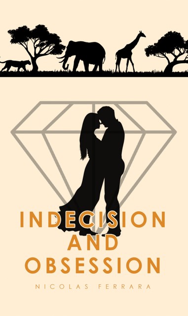 Indecision and Obsession, Nicolas Ferrara