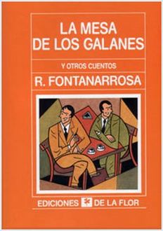 La Mesa De Los Galanes Y Otros Cuentos, Roberto Fontanarrosa