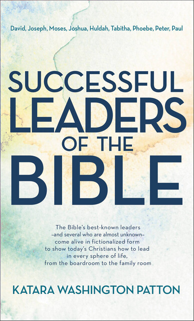Successful Leaders of the Bible, Katara Washington Patton
