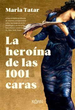La heroína de las 1001 caras, Maria Tatar