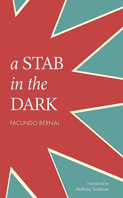 A Stab in the Dark, Facundo Bernal