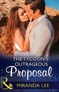 The Tycoon's Outrageous Proposal, Miranda Lee