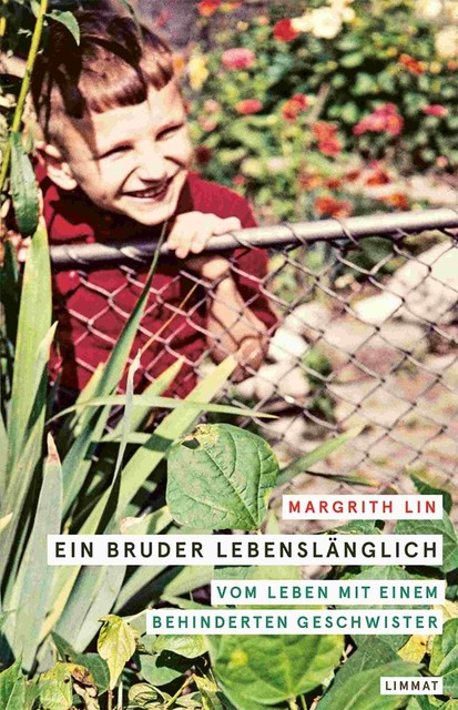 Ein Bruder lebenslänglich, Margrith Lin
