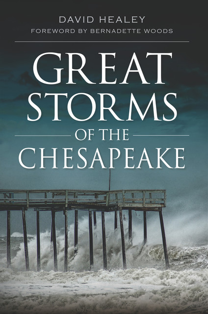 Great Storms of the Chesapeake, David Healey
