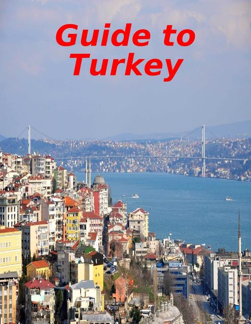 Guide to Turkey, World Travel Publishing