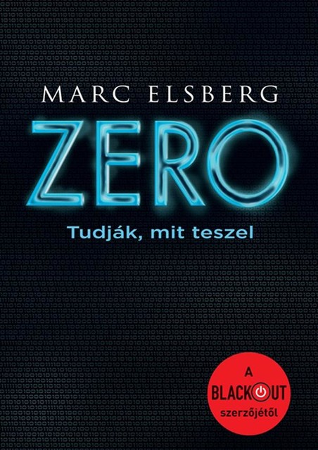 Zero, Marc Elsberg