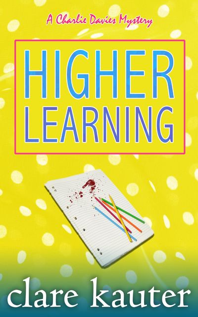 Higher Learning, Clare Kauter
