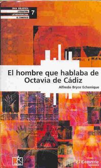 El Hombre Que Hablaba De Octavia De Cádiz, Alfredo Bryce Echenique