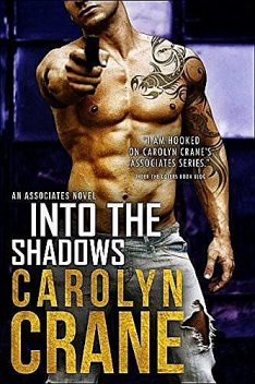Into the Shadows, Carolyn Crane