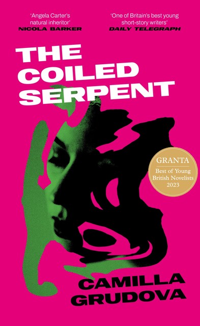 The Coiled Serpent, Camilla Grudova