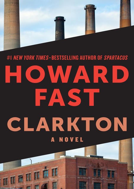 Clarkton, Howard Fast