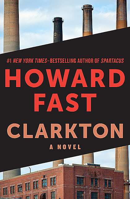 Clarkton, Howard Fast