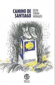 Camino de Santiago, Sisto Terán Nougués