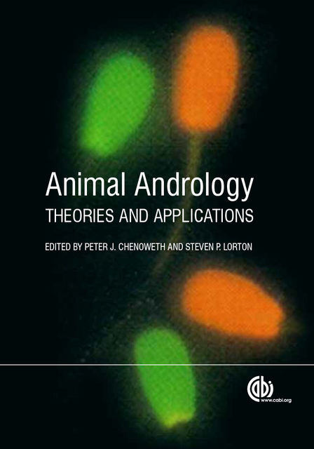 Animal Andrology, Julie Long, Abdullah Kaya, Bart M Gadella, Brian P Setchell, Clifford F Shipley, Erdogan Memili, Francoise J McPherson, Lefric Enwall, Linda Penfold, Margaret V Kustritz, Sema Birler, Swanand Sathe, William E Berndtson, WilliamL.M. Holt