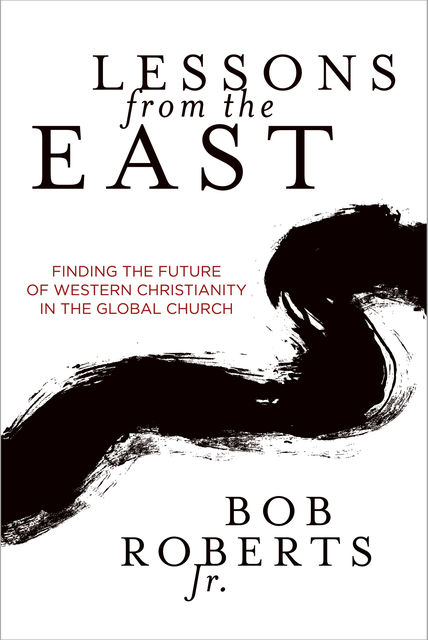 Lessons from the East, Bob Roberts
