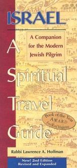 Israel—A Spiritual Travel Guide 2/E, Rabbi Lawrence A. Hoffman