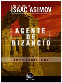 Agente De Bizancio, Harry Turtledove