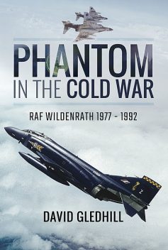 Phantom in the Cold War, David Gledhill