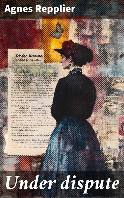 Under dispute, Agnes Repplier