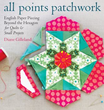 All Points Patchwork, Diane Gilleland