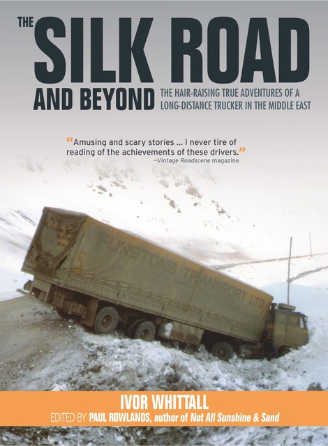 The Silk Road and Beyond, Ivor Whitall