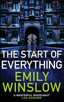 The Start of Everything, Emily Winslow
