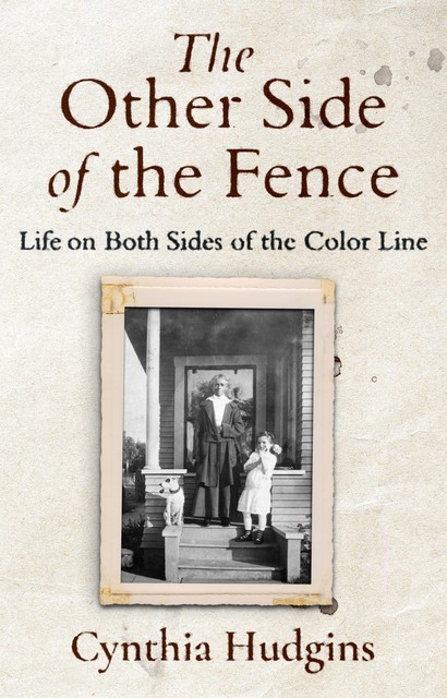 The Other Side of the Fence, Cynthia Hudgins