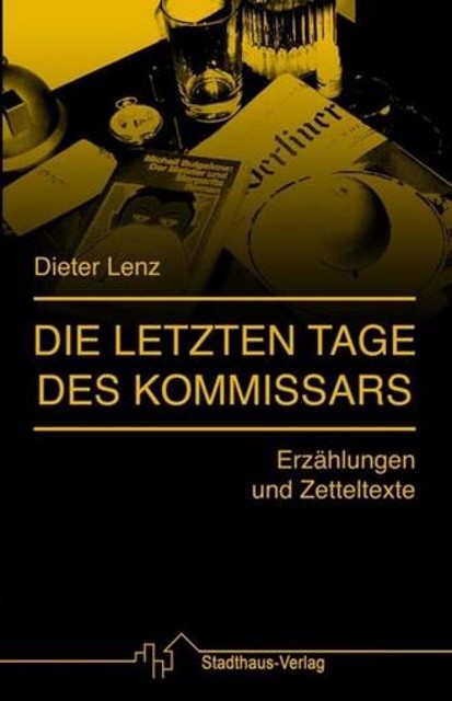 Die letzten Tage des Kommissars, Dieter Lenz