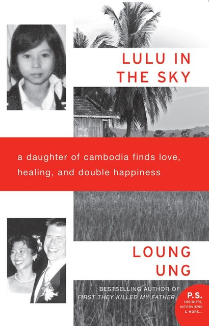 Lulu in the Sky, Loung Ung