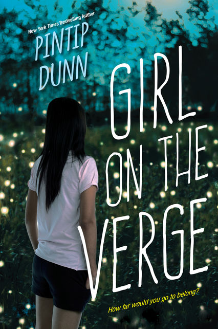 Girl on the Verge, Pintip Dunn