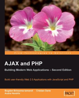 AJAX and PHP, Audra Hendrix, Bogdan Brinzarea-Iamandi, Cristian Darie