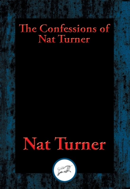 Confessions of Nat Turner, Nat Turner