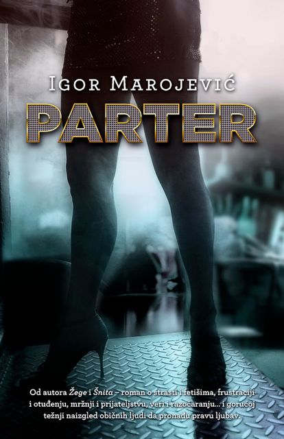 Parter, Igor Marojević