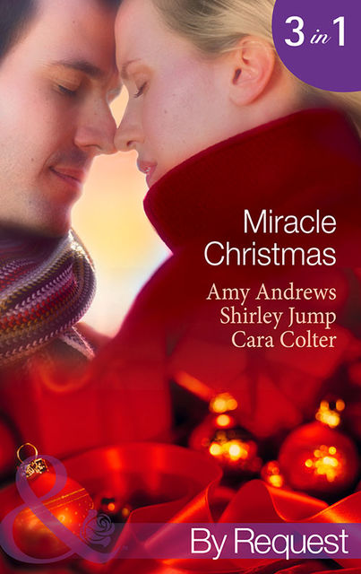 Miracle Christmas, Amy Andrews, Cara Colter, Shirley Jump