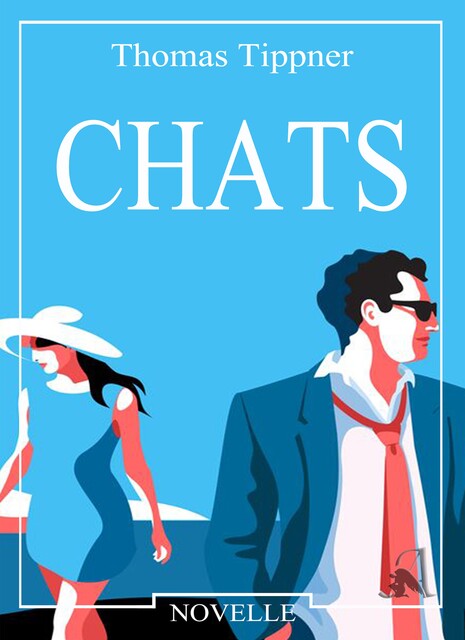 Chats, Thomas Tippner