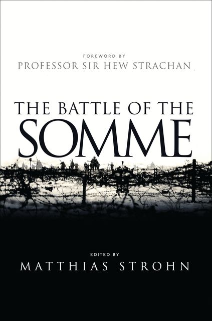 The Battle of the Somme, Matthias Strohn