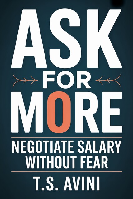Ask for More, T. S Avini