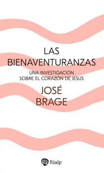 Las Bienaventuranzas, José Brage Tuñón